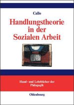 Handlungstheorie in der Sozialen Arbeit