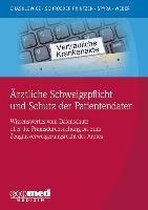 Ärztliche Schweigepflicht und Schutz der Patientendaten