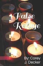 False Refuge