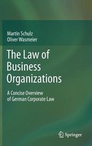 The Law of Business Organizations