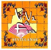Various Artists - Viva La Feria. Sevillanas (2 CD)