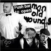 Push Barman To Open Old Wounds