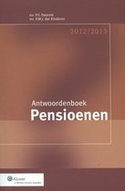 2012/2013 antwoordenboek pensioenen