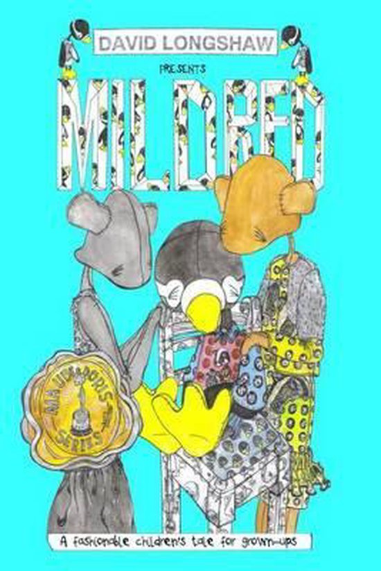 Mildred, A fashionable children's tale for grown-ups - cover