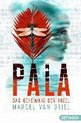 Pala 02 - Das Geheimnis der Insel