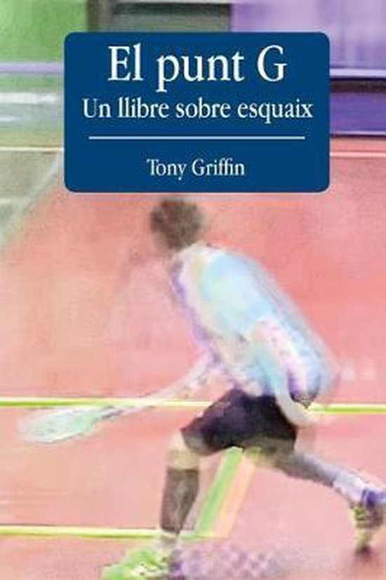 El Punt G - Un llibre sobre esquaix - cover