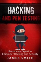 Hacking and Pen Testing