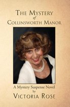 ''Mystery of Collinsworth Manor''