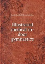 Illustrated medical in-door gymnastics