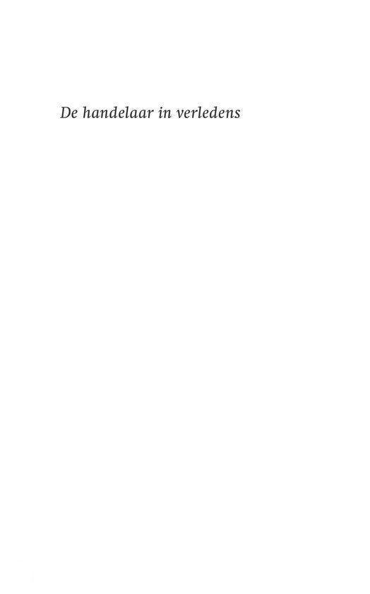 Titel van het boek: De handelaar in verledens.
