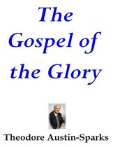 The Gospel of the Glory