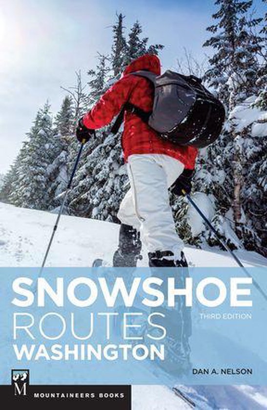 Snowshoe Routes Washington, 3rd Ed. - cover