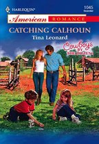 Cowboys by the Dozen 7 - Catching Calhoun