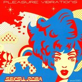 Pleasure Vibrations