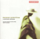 Escenas Argentinas, A Symphonic Anthology