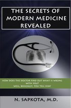 The Secrets of Modern Medicine Revealed