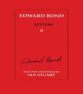 Edward Bond: Letters 2