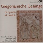 In Hymnis Et Canticis - Gregorianische Gesange