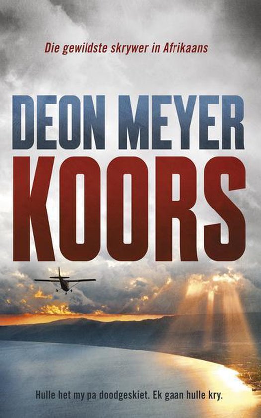 Boekcover van 'Koors' door Deon Meyer, met een vliegtuigje boven een landschap.