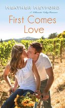 A Willamette Valley Romance 2 - First Comes Love