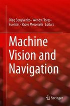 Machine Vision and Navigation