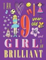 I am a 9-Year-Old Girl and I Am Brilliant