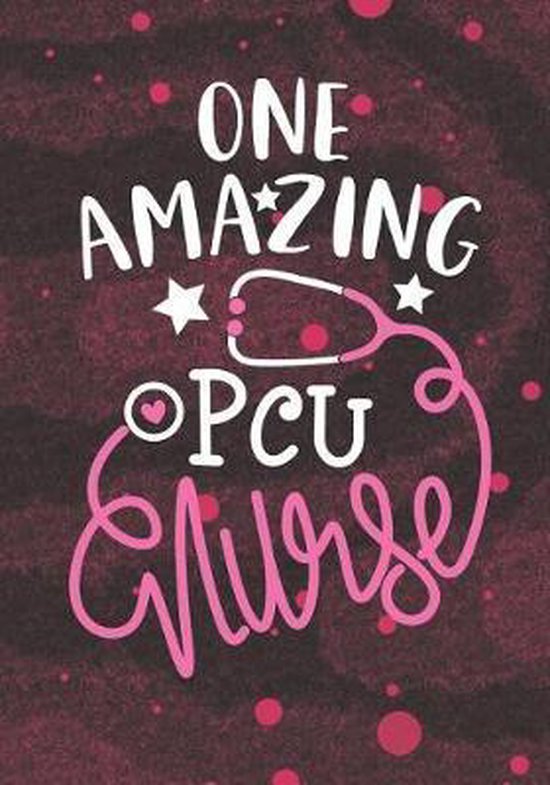 One Amazing PCU Nurse