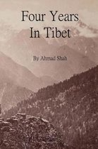 Four Years In Tibet