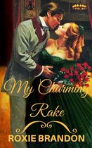 My Charming Rake: A Cinderella Romance
