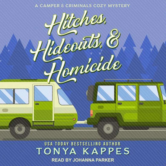 Hitches, Hideouts, & Homicide - cover