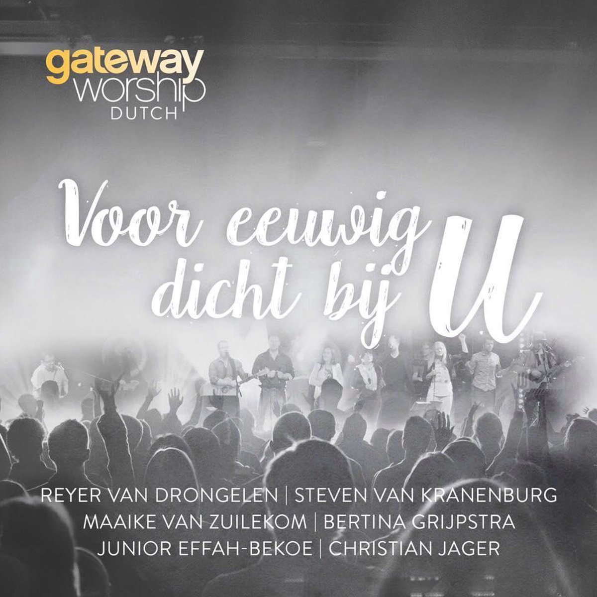 Voor eeuwig dicht bij U