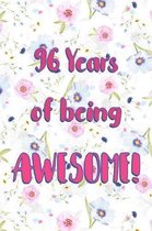 96 Years Of Being Awesome