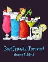 Best Friends Forever #11 - Sharing Notebook for Women and Girls