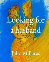 Looking for a husband