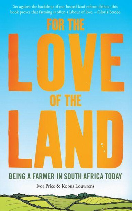 For the Love of the Land