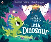 Ten Minutes to Bed - Ten Minutes to Bed: Little Dinosaur