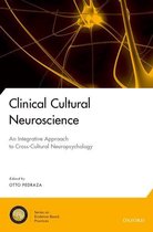 National Academy of Neuropsychology: Series on Evidence-Based Practices - Clinical Cultural Neuroscience