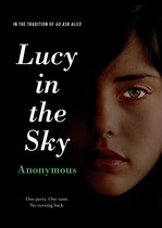 Anonymous Diaries - Lucy in the Sky