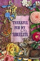 Thankful For My Abuelita