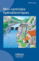 Eyrolles Environnement - Mini-centrales hydroélectriques