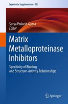 Experientia Supplementum 103 - Matrix Metalloproteinase Inhibitors