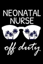 Neonatal Nurse Off Duty