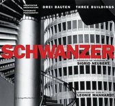 Karl Schwanzer. Drei Bauten - Three Buildings