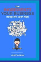 The INGREDIENTS your BUSINESS needs to SOAR HIGH