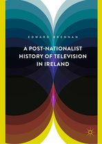A Post-Nationalist History of Television in Ireland