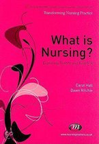 What Is Nursing? Exploring Theory And Practice