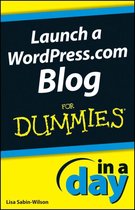 In A Day For Dummies 48 - Launch a WordPress.com Blog In A Day For Dummies