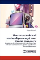 The Consumer-Brand Relationship Amongst Low-Income Consumers