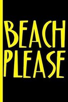 Beach Please