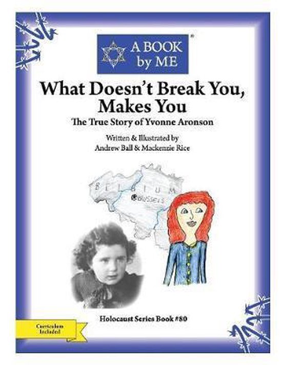 A Book by Me- What Doesn't Break You, Makes You - cover